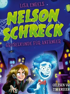 Nelson Schreck - Gruselkunde für Anfänger