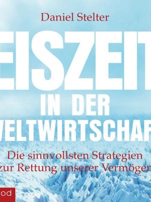 Eiszeit in der Weltwirtschaft