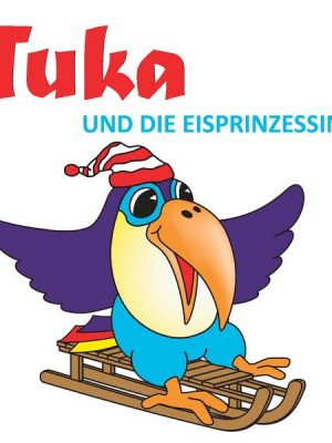 Tuka und die Eisprinzessin