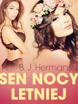 Sen nocy letniej – opowiadanie erotyczne