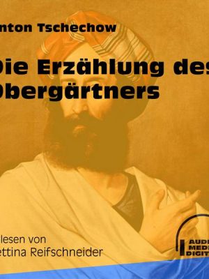 Die Erzählung des Obergärtners