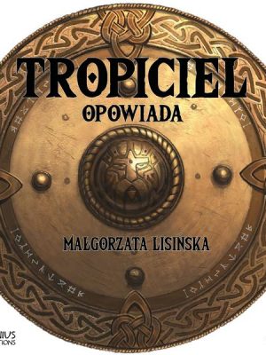 Tropiciel opowiada