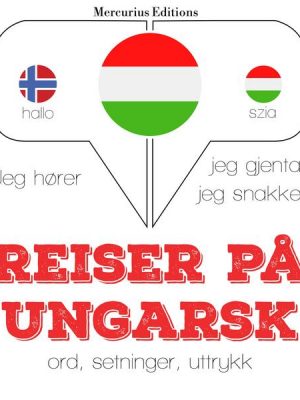 Reiser på ungarsk