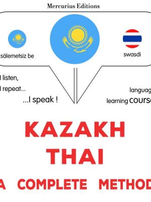 Kazakh - Thai : a complete method