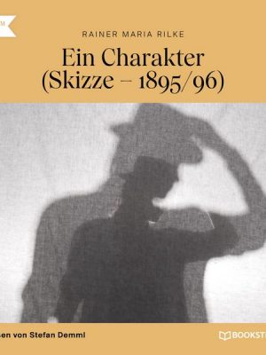 Ein Charakter - Skizze - 1895/96