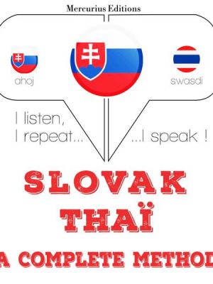 Slovenský - Thai: kompletná metóda