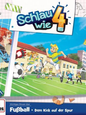 Folge 08: Fußball – Dem Kick auf der Spur