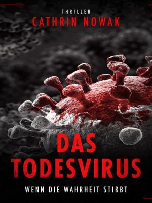 Das Todesvirus