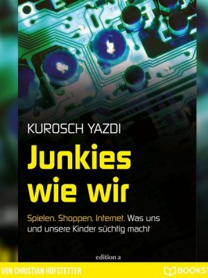 Junkies wie wir