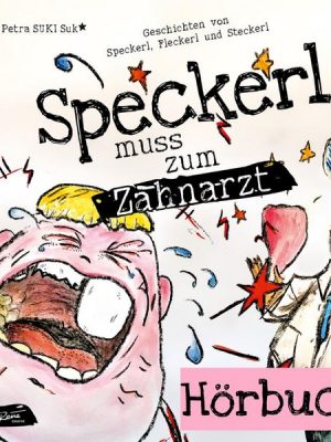 Speckerl muss zum Zahnarzt