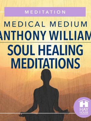 Soul Healing Meditations