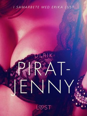 Pirat-Jenny - erotisk novell