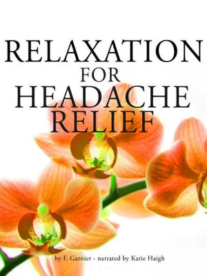 Relaxation for headache relief