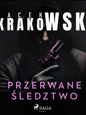 Przerwane śledztwo