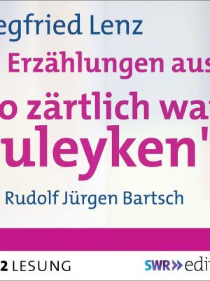 So zärtlich war Suleyken