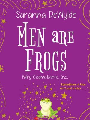 Men Are Frogs