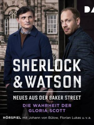 Sherlock & Watson – Neues aus der Baker Street: Die Wahrheit der Gloria Scott (Fall 10)