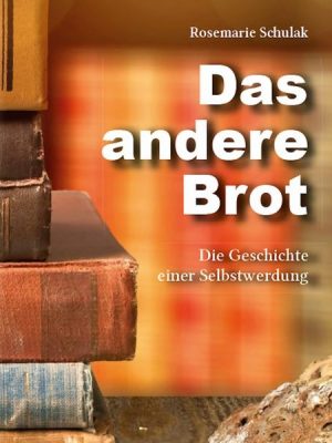 Das andere Brot