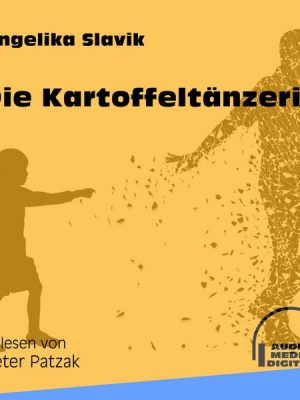 Die Kartoffeltänzerin