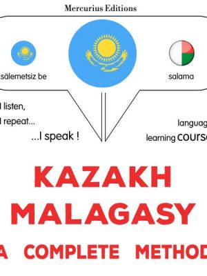 Kazakh - Malagasy : a complete method