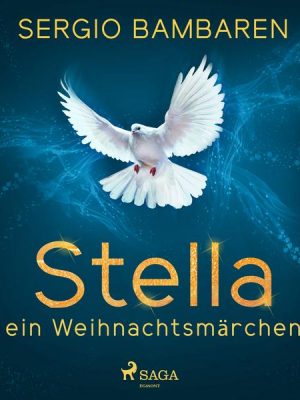 Stella - ein Weihnachtsmärchen