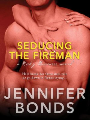 Seducing the Fireman