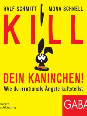 Kill dein Kaninchen!