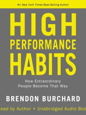 High Performance Habits