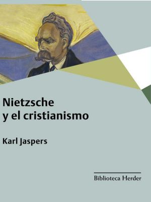 Nietzsche y el cristianismo