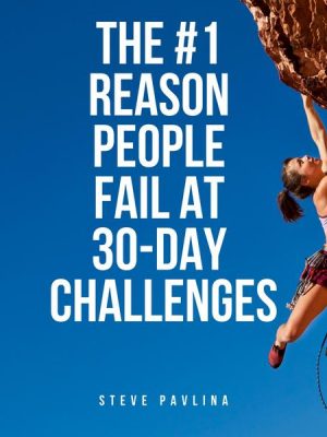 The #1 Reason People Fail At 30-Day Challenges