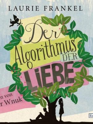 Der Algorithmus der Liebe