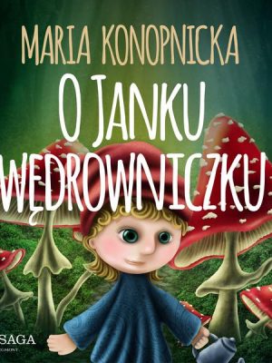 O Janku wędrowniczku