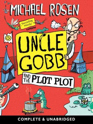 Uncle Gobb and the Plot Plot