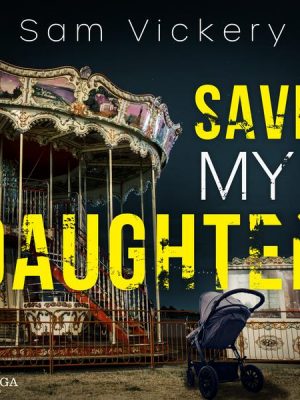 Save My Daughter