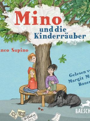 Mino und die Kinderräuber