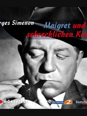 Maigret und die schrecklichen Kinder