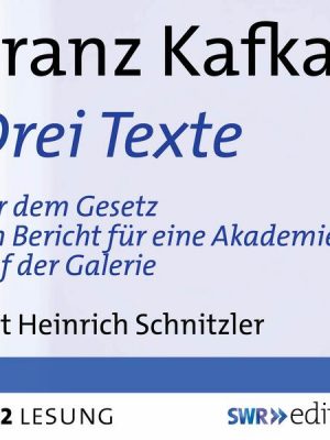 Drei Texte von Franz Kafka