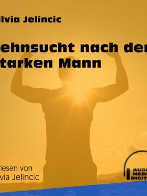 Sehnsucht nach dem starken Mann