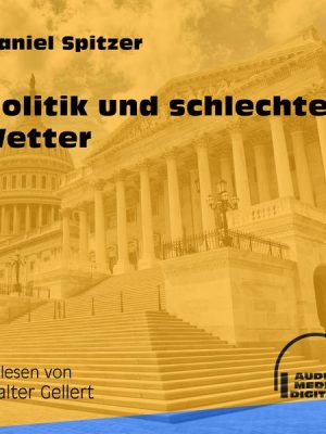 Politik und schlechtes Wetter