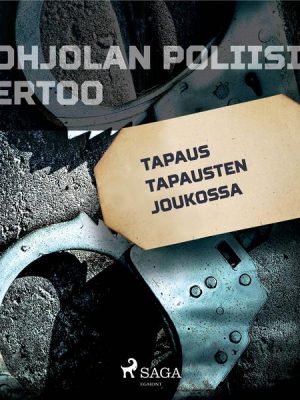 Tapaus tapausten joukossa