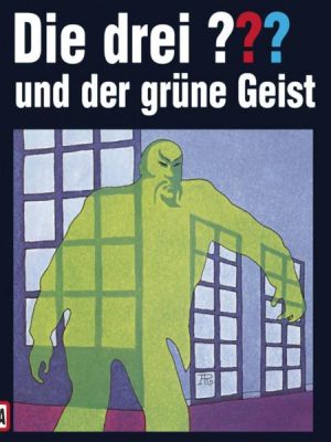 Folge 08: Die drei ??? und der grüne Geist