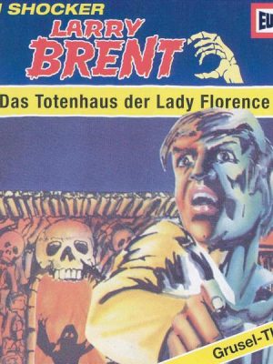 Folge 07: Das Totenhaus der Lady Florence