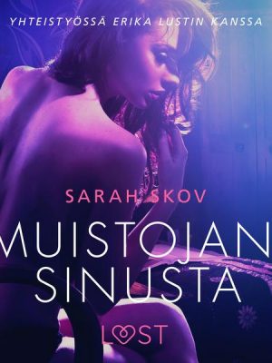 Muistojani sinusta - erottinen novelli