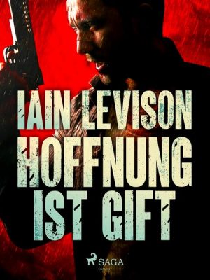 Hoffnung ist Gift