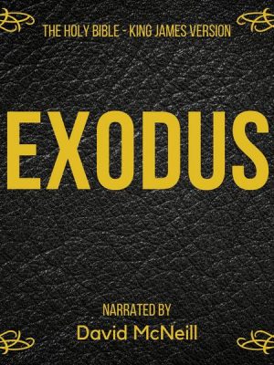 The Holy Bible - Exodus