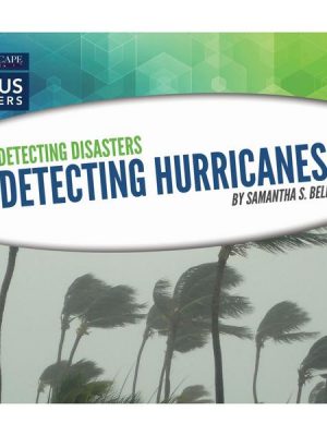 Detecting Hurricanes (Unabridged)