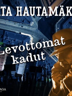 Levottomat kadut