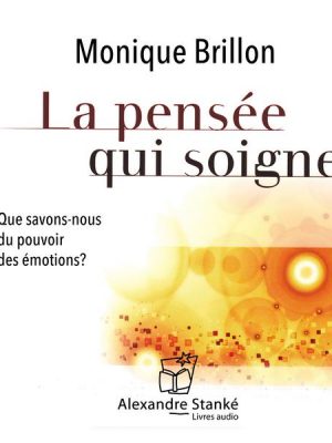 La pensée qui soigne