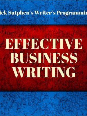 Writer's Programming: Effective Business Writing