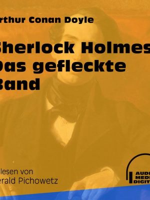 Sherlock Holmes: Das gefleckte Band